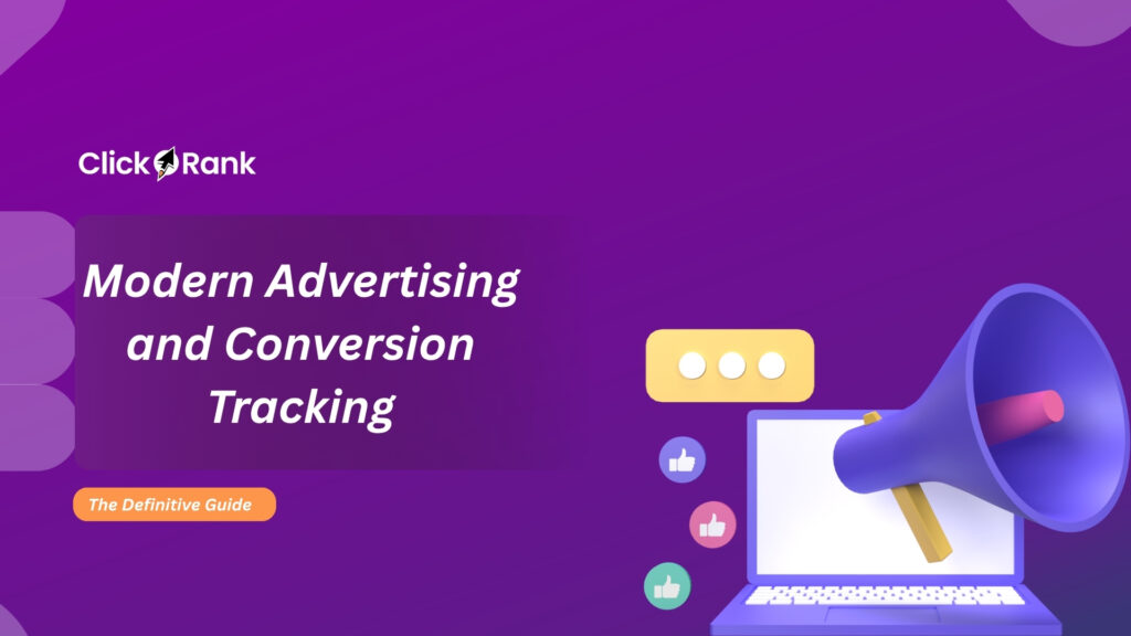 Modern Advertising and Conversion Tracking