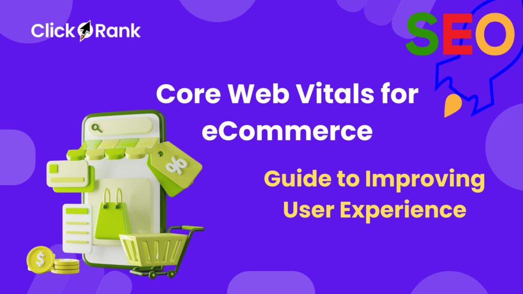 Core Web Vitals for eCommerce