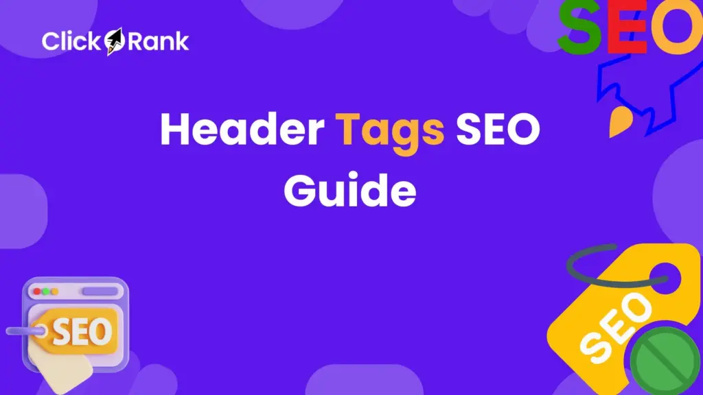 Header Tags SEO Guide